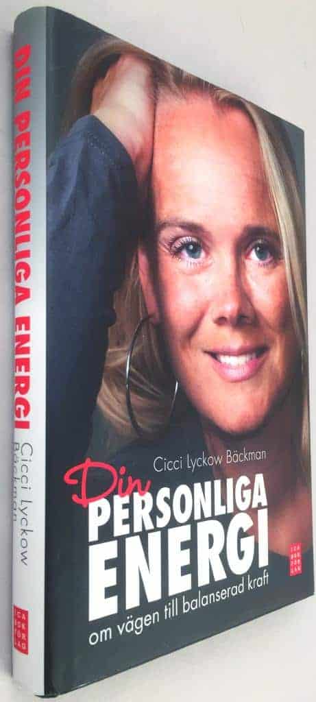 Cicci Lyckow Bäckman : Din personliga energi