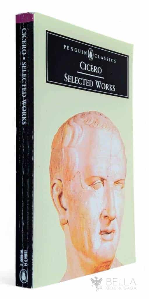 Cicero ; Grant, Michael : Cicero - Selected works