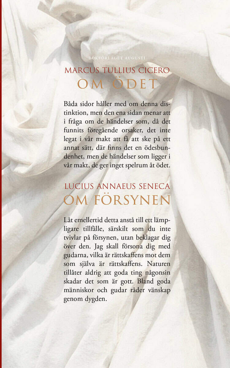 Cicero, Marcus Tullius ; Seneca, Lucius Annaeus : Om ödet & Om försynen