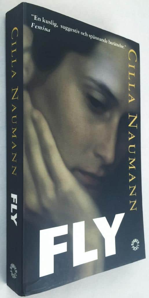 Cilla Naumann : Fly