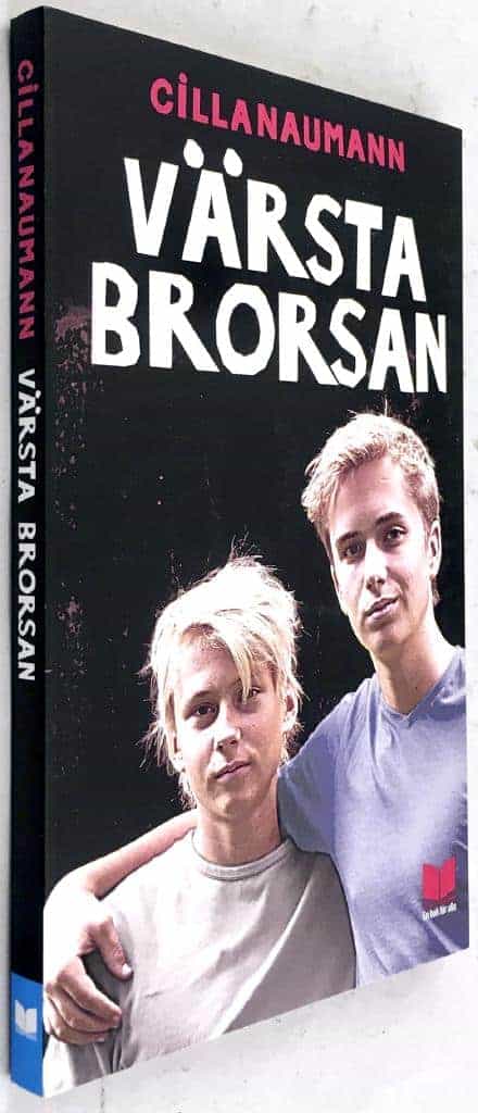 Cilla Naumann : Värsta brorsan