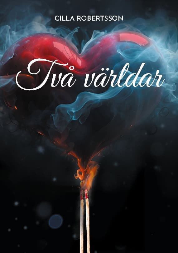 Cilla Robertsson : Två världar