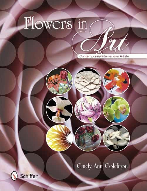 Cindy Ann Coldiron : Flowers in art - contemporary international artists