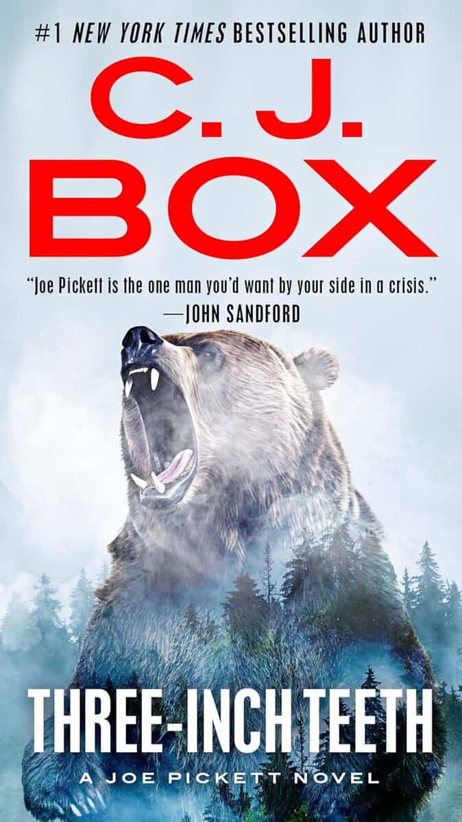 C.J. Box : Three-Inch Teeth