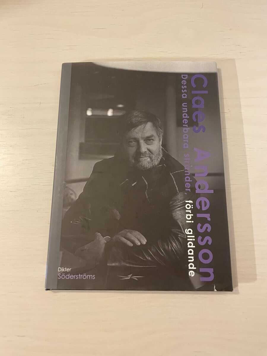 Claes Andersson : Dessa underbara stränder, förbi glidande