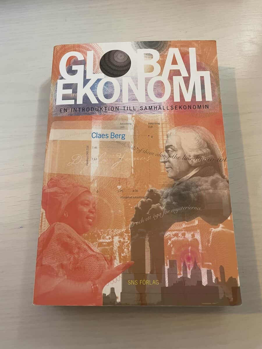 Claes Berg : Global ekonomi - en introduktion till samhällsekonomin