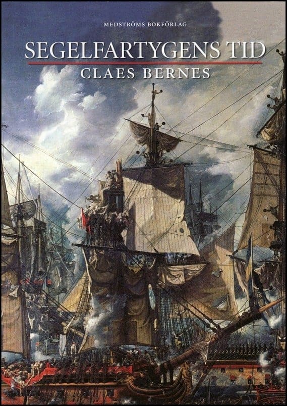 Claes Bernes : Segelfartygens tid