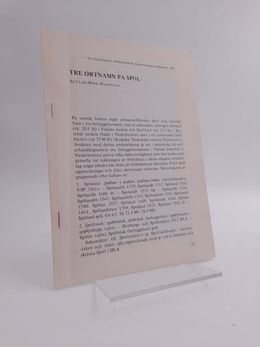 Claes Börje Hagervall : Tre ortnamn på spöl-