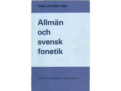 Claes-Christian Elert : Allmän och svensk fonetik