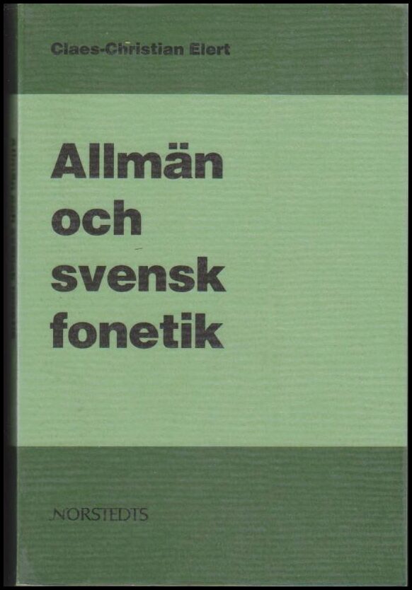 Claes-Christian Elert : Allmän och svensk fonetik