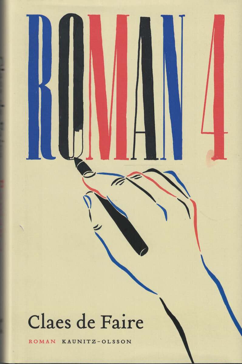 Claes De Faire : Roman 4