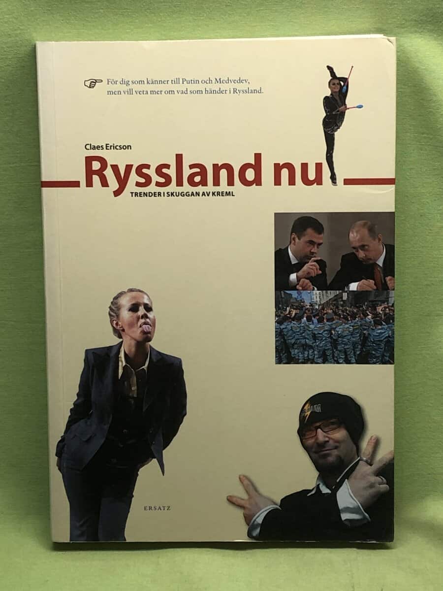 Claes Ericson : Ryssland nu