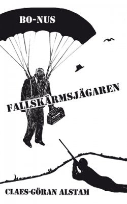 Claes-Göran Alstam : Fallskärmsjägaren