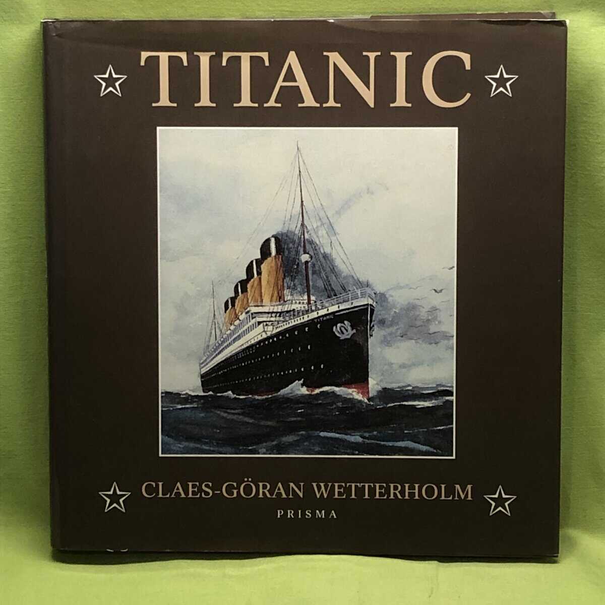 Claes-Göran Wetterholm : Titanic