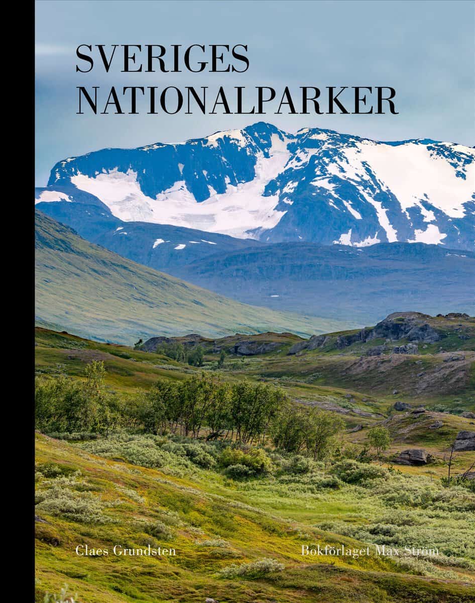 Claes Grundsten : Sveriges nationalparker (nyutgåva 2026)