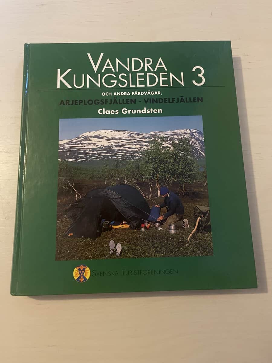 Claes Grundsten : Vandra Kungsleden 3 - och andra färdvägar guidebok