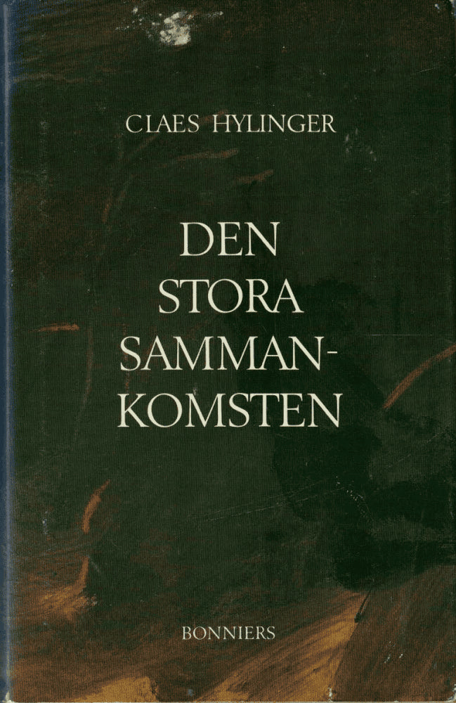 Claes Hylinger : Den stora sammankomsten