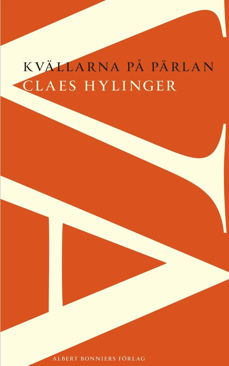 Claes Hylinger : Kvällarna på Pärlan
