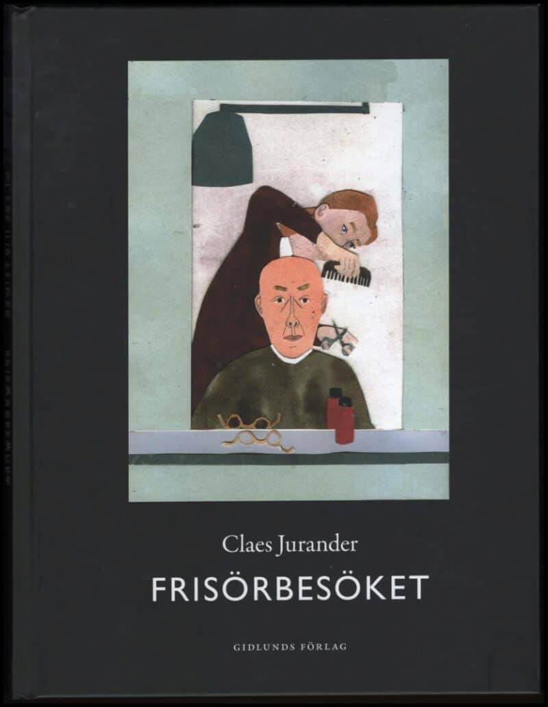 Claes Jurander : Frisörbesöket
