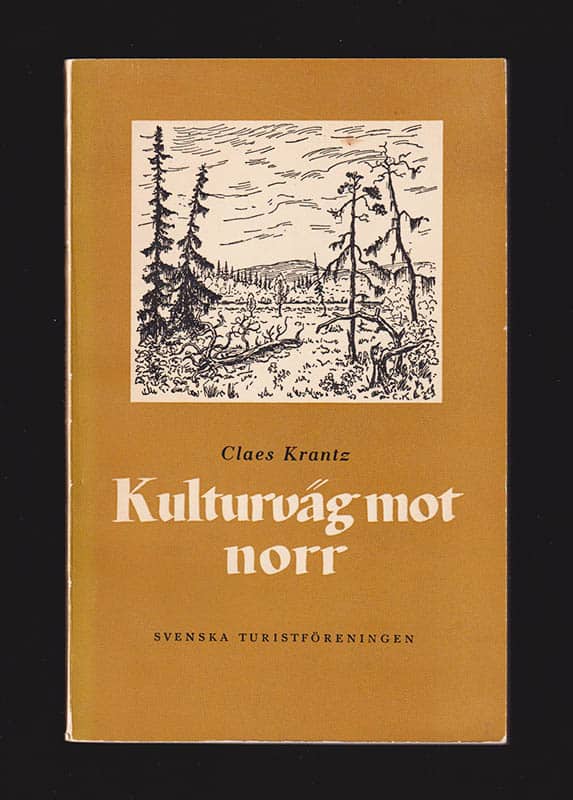 Claes Krantz : Kulturväg mot norr