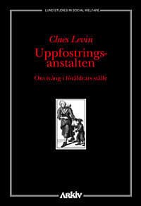 Claes Levin : Uppfostringsanstalten