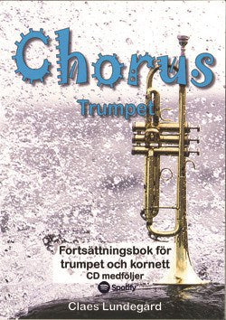 Claes Lundegård : Chorus trumpet : fortsättningsbok för trumpet och kornett