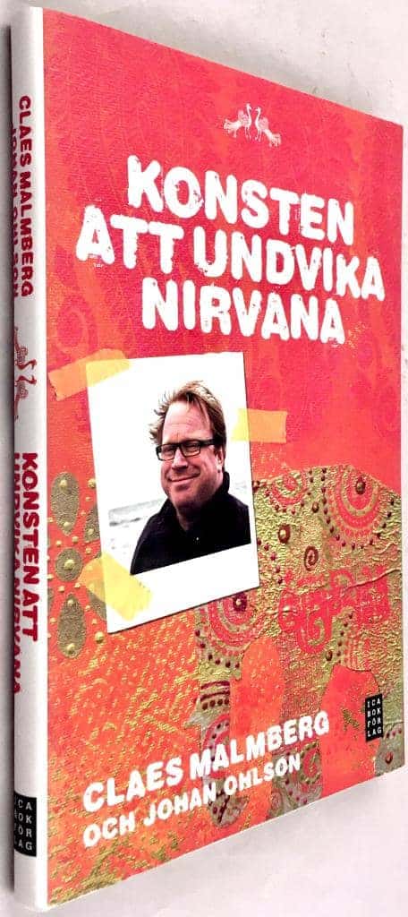 Claes Malmberg ; Johan Ohlson : Konsten att undvika Nirvana