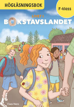 Claes Nero : Livet i Bokstavslandet Högläsningsbok Förskoleklass