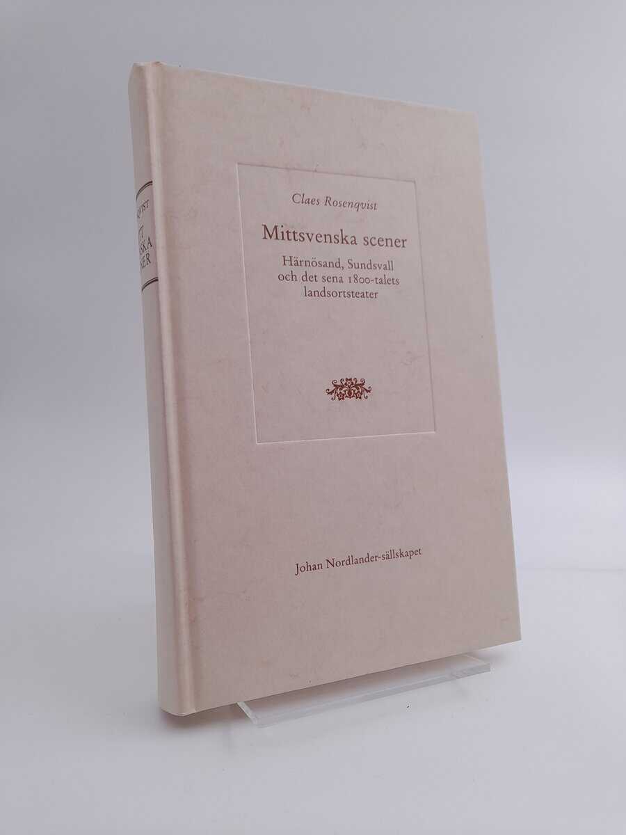 Claes Rosenqvist : Mittsvenska scener