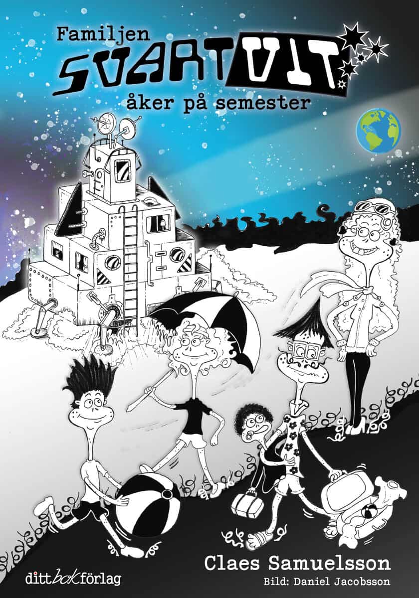 Claes Samuelsson : Familjen Svartvit åker på semester