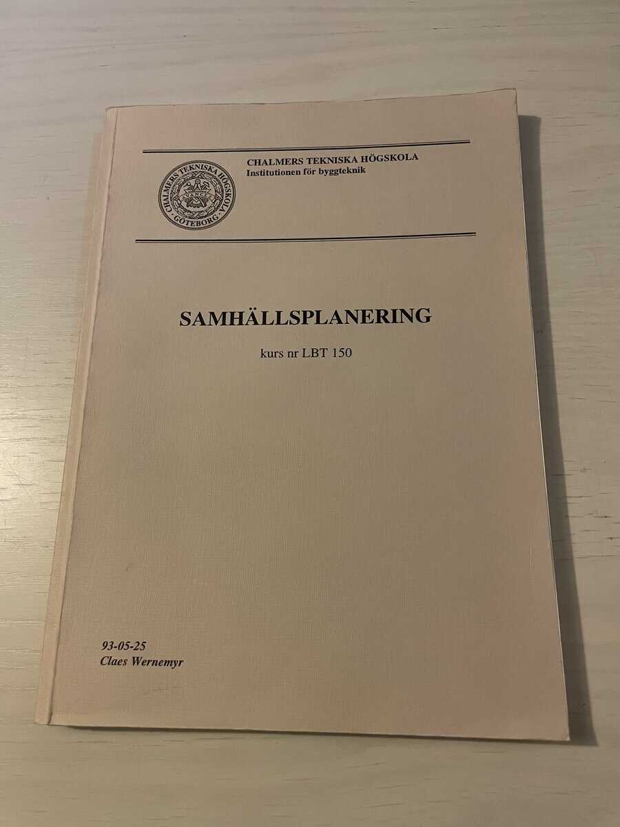 Claes Wernemyr : Samhällsplanering - Kurs nr LBT 150