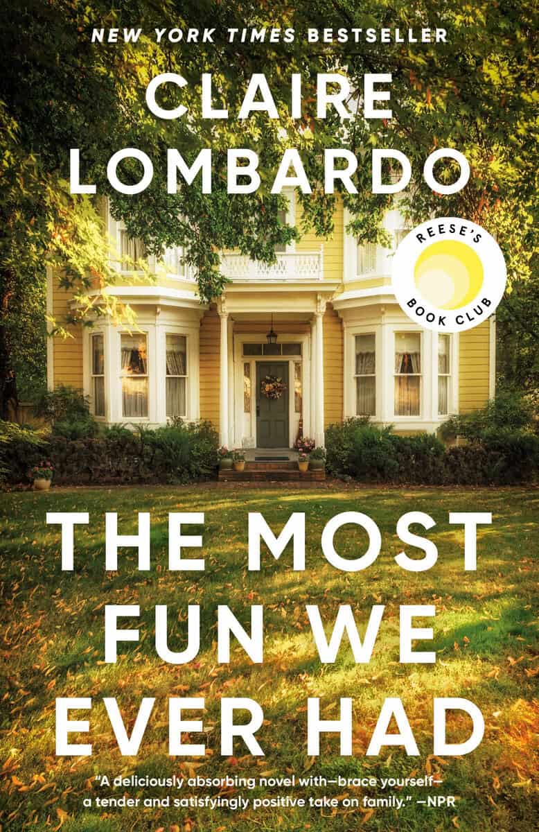 Claire Lombardo : The Most Fun We Ever Had