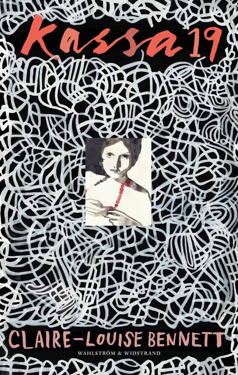 Claire-Louise Bennett : Kassa 19