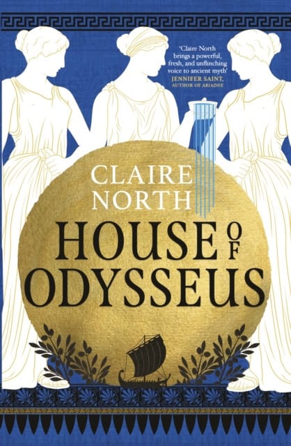 Claire North : House of Odysseus