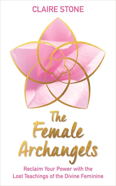 Claire Stone : The Female Archangels