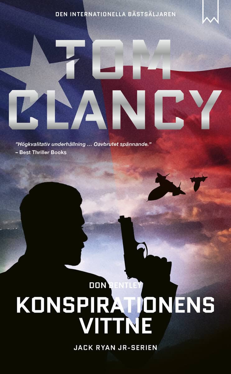 Clancy, Tom ; Bentley, Don : Konspirationens vittne