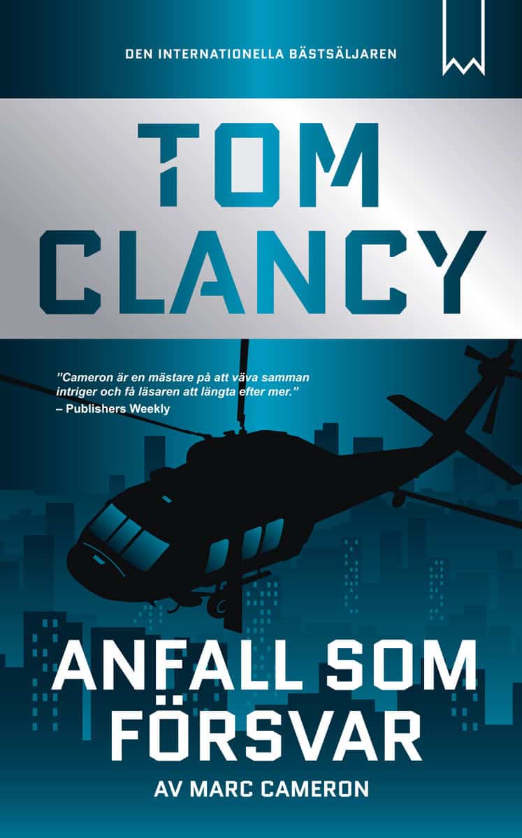 Clancy, Tom; Cameron, Marc : Anfall som försvar