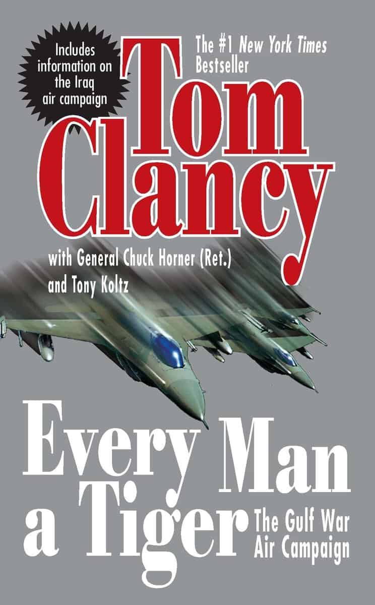 Clancy, Tom ; Horner, Chuck : Every Man a Tiger (Revised)