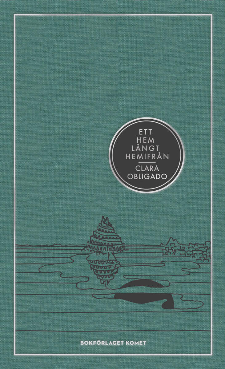 Clara Obligado : Ett hem långt hemifrån : att skriva som främling