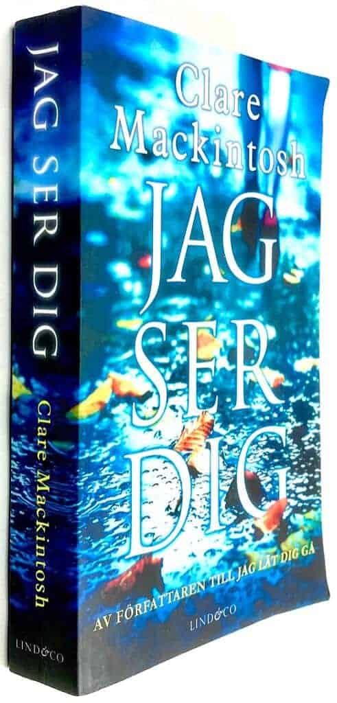 Clare Mackintosh : Jag ser dig - Onda aningar - Bok 2