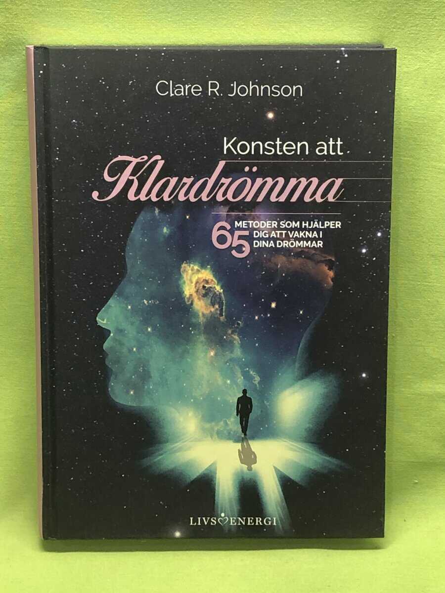 Clare R. Johnson : Konsten att klardrömma