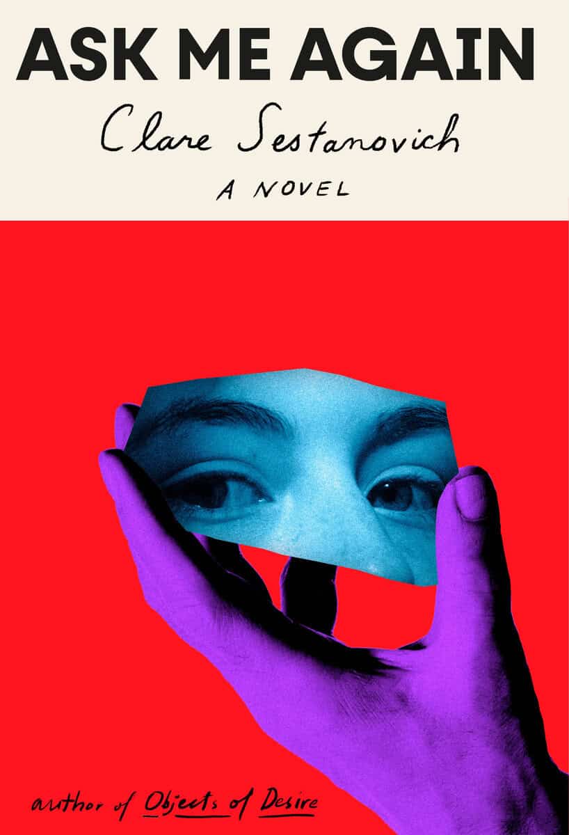 Clare Sestanovich : Ask Me Again