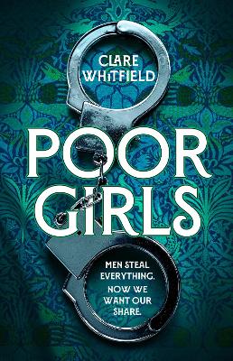 Clare Whitfield : Poor Girls
