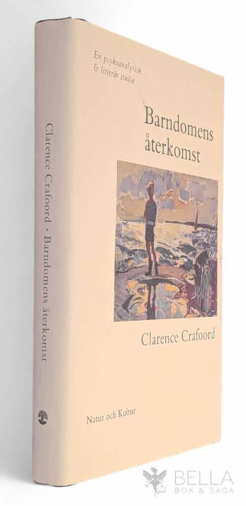 Clarence Crafoord : Barndomens återkomst