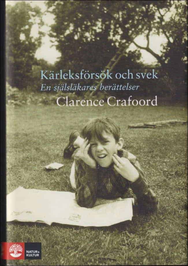 Clarence Crafoord : Kärleksförsök och svek