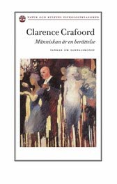 Clarence Crafoord : Människan är en berättelse : tankar om samtalskonst