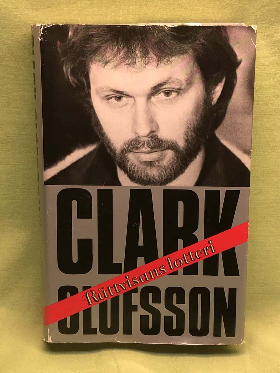 Clark Olofsson : Rättvisans lotteri