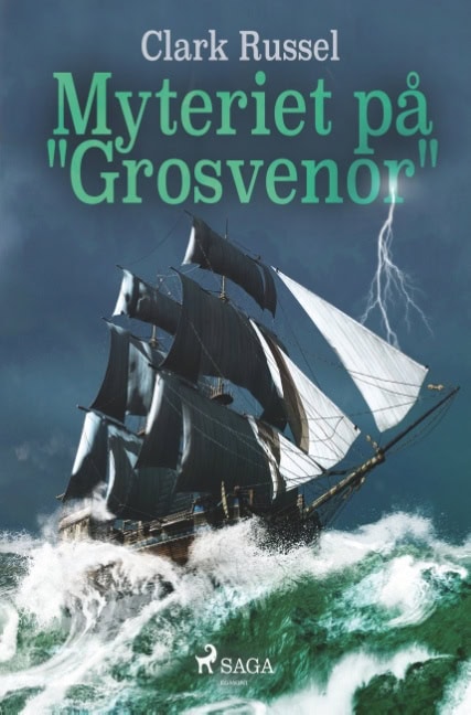 Clark Russel : Myteriet på Grosvenor