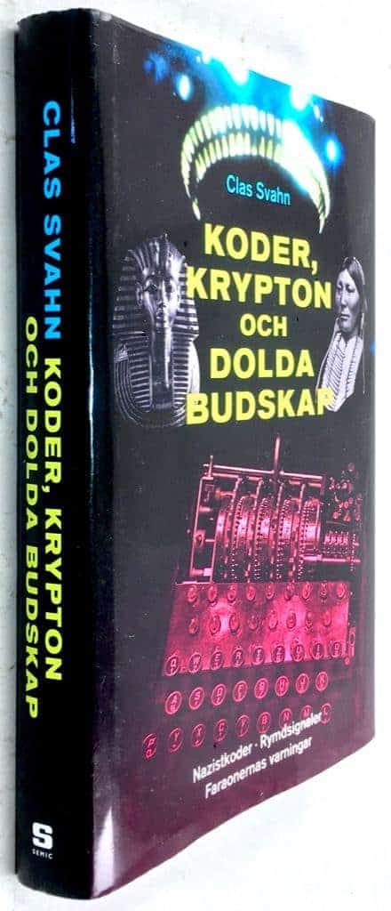 Clas Svahn : Koder, krypton och dolda budskap - Nazistkoder