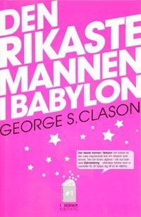 Clason, George S. ; Söderpalm, Max : Den rikaste mannen i Babylon